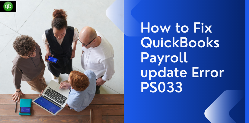 QuickBooks Payroll update Error PS033